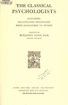 The classical psychologists by Benjamin Rand