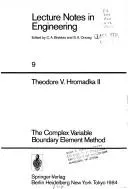 The complex variable boundary element method by Theodore V. Hromadka