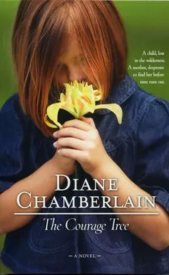 The courage tree by Diane Chamberlain