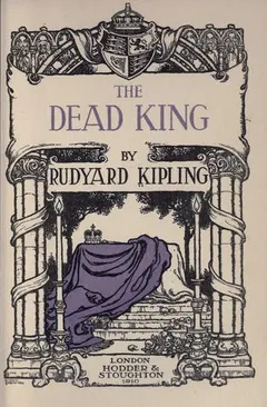 The  dead king by Rudyard Kipling