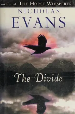 The divide by Nicholas Evans