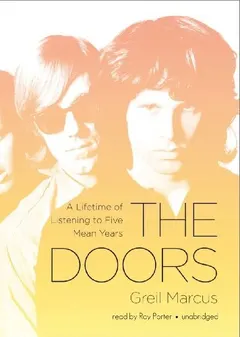 The Doors by Greil Marcus