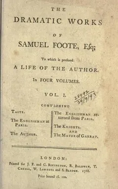 The dramatic works by Foote, Samuel