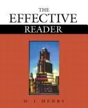 The effective reader by D. J. Henry