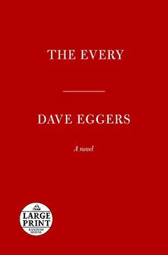 The Every by Dave Eggers