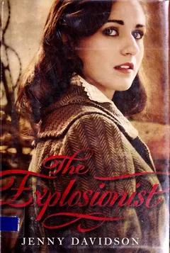 The Explosionist by Jenny Davidson