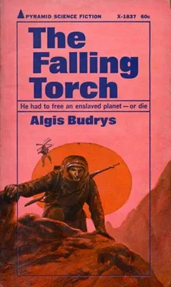 The Falling Torch by Algis Budrys