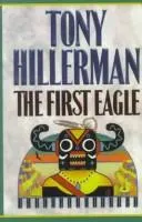The first eagle by Tony Hillerman