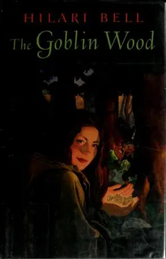 The Goblin Wood by Hilari Bell