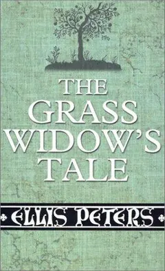 The Grass Widow's Tale by Edith Pargeter