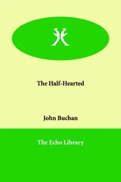 The half-hearted by John Buchan