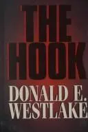 The hook by Donald E. Westlake