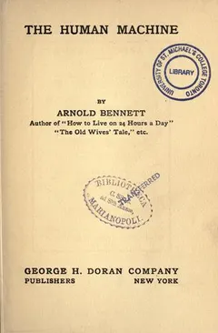 The human machine by Arnold Bennett