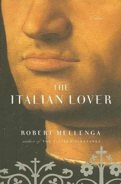 The Italian lover by Robert Hellenga