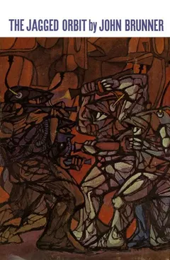 The jagged orbit by John Brunner
