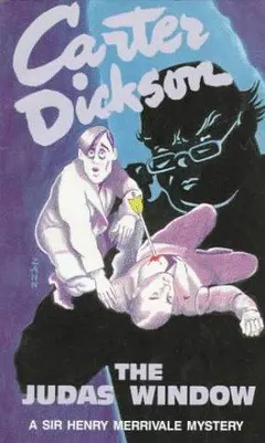The Judas window by John Dickson Carr