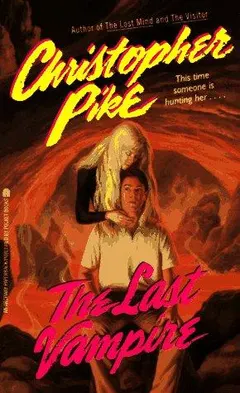 The Last Vampire by Christopher Pike
