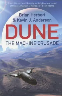 The Machine Crusade by Brian Herbert