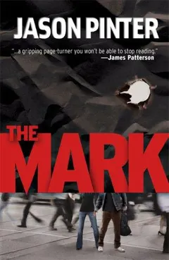 The Mark by Jason Pinter