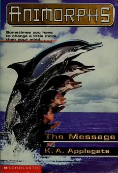 The Message by Katherine Applegate