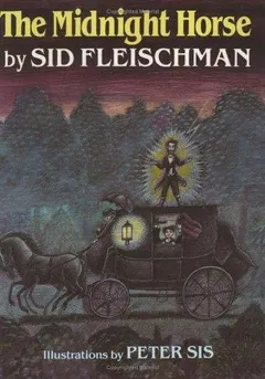 The Midnight Horse by Sid Fleischman