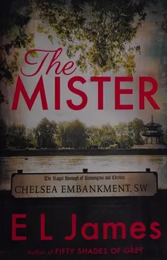 The Mister by E. L. James