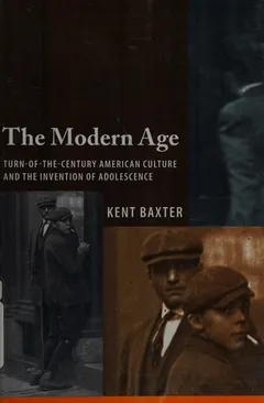 The modern age by Kent Baxter