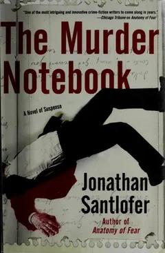 The Murder Notebook by Jonathan Santlofer