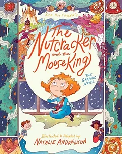 The Nutcracker and the Mouse King by E.T.A. Hoffmann