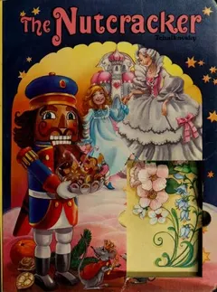 The Nutcracker by E. T. A. Hoffmann