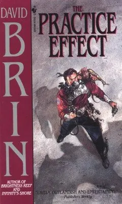 The Practice Effect by David Brin