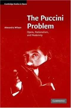 The Puccini Problem by Alexandra Wilson