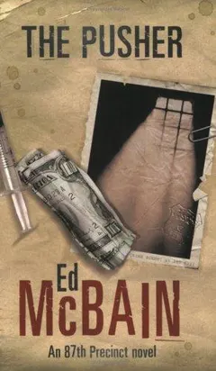 The pusher by Evan Hunter