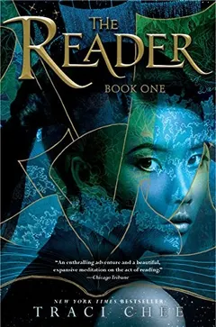 The reader by Traci Chee