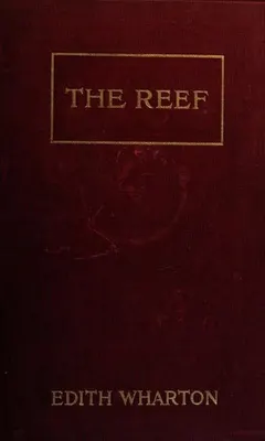 The Reef by Edith Wharton