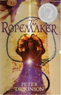 The ropemaker by Peter Dickinson