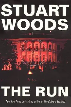 The Run by Stuart Woods