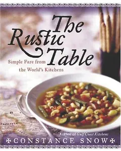 The Rustic Table by Constance Snow