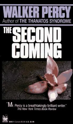 The second coming by Walker Percy