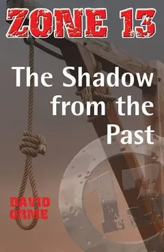 The shadow from the past by David Orme