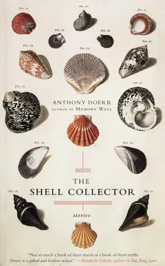 The Shell Collector by Anthony Doerr