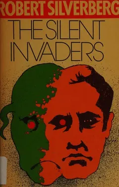 The silent invaders by Robert Silverberg
