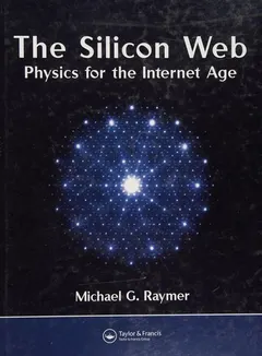 The silicon web by Michael G. Raymer
