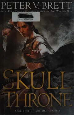 The Skull Throne by Peter V. Brett