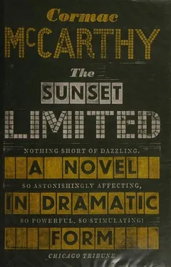 The Sunset Limited by Cormac McCarthy