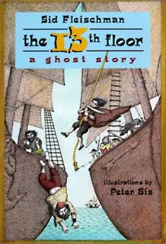 The Thirteenth Floor by Sid Fleischman