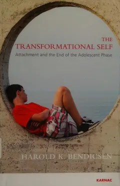 The transformational self by Harold K. Bendicsen