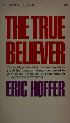 The true believer by Eric Hoffer