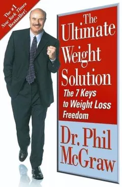 The Ultimate Weight Solution by Phil McGraw