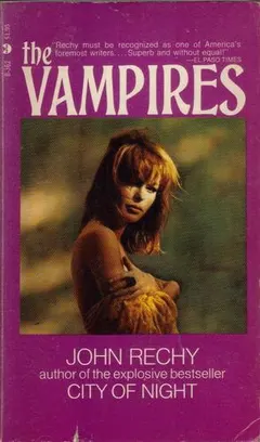 The Vampires by John Rechy